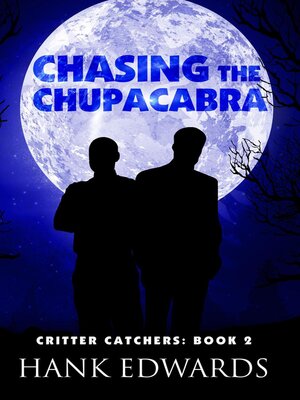 cover image of Chasing the Chupacabra